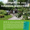Odlingskurs med Farbror Grön