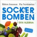 SOCKERBOMBEN I DIN HJÄRNA