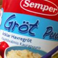 8 månaders gröt..