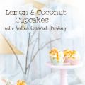 Lemon & Coconut Cupcakes with Salted Caramel[...]
