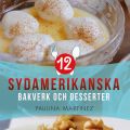 Tävling! Vinn min bok 12 sydamerikanska bakverk[...]