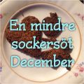 En MINDRE sockersöt December