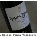 Ramón Bilbao Finca Valpierre 2006, Bricco[...]