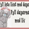 Idag väljer jag att må bra!