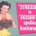 Stressed is desserts spelled backwards
