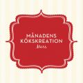 Månadens kökskreation: Mars